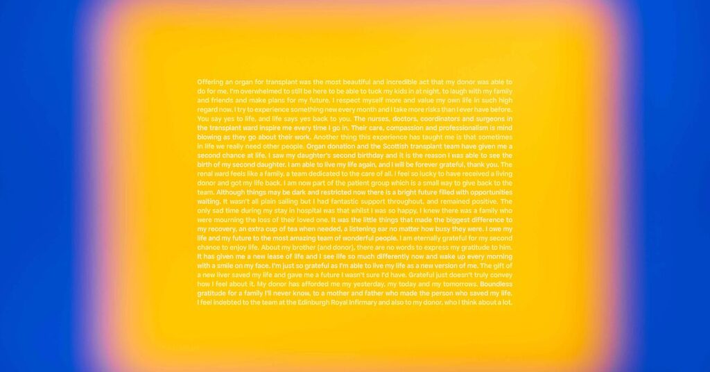 quotes from patients forming new artwork at the Royal Infirmary of Edinburgh's Transplant Unit